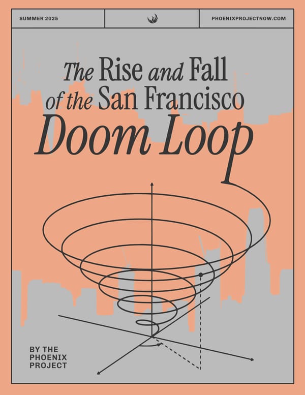 The Rise and Fall of the San Francisco Doom Loop